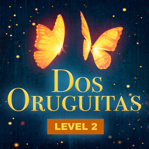 Dos Oruguitas - Level 2 (from ENCANTO)